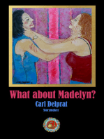What About Madelyn?