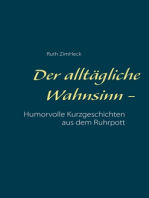 Der alltägliche Wahnsinn -