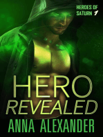 Hero Revealed: Heroes of Saturn, #1