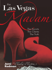 Ivette Barely Legal Gangbang - The Las Vegas Madam by Jami Rodman - Ebook | Scribd