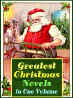 Greatest Christmas Novels in One Volume