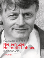 Nie am Ziel. Helmuth Lohner