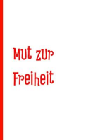 Mut zur Freiheit: Ein Erkenntnisweg