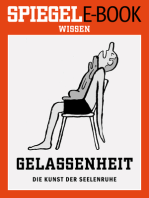 Gelassenheit - Die Kunst der Seelenruhe: Ein SPIEGEL E-Book