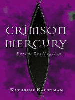 Crimson Mercury Part 4: Realization