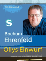 Ollys Einwurf: In 71 Kolumnen durch das Ehrenfeld. Streifzug durch einen Bochumer Stadtteil, den es gar nicht gibt.