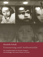 Erinnerung und Authentizität: Zur Zeitphilosophie bei Husserl, Bergson und Heidegger mit einem Exkurs zu Proust