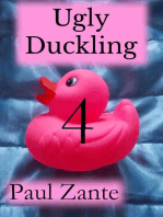 Ugly Duckling - 4