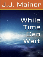 While Time Can Wait
