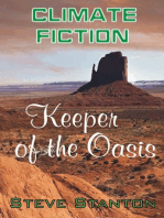Climate Fiction: Keeper of the Oasis