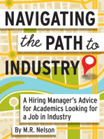 Navigating the Path to Industry: A Hiring Manager's Advice for Academics Looking for a Job in Industry