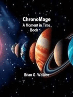 Chronomage: A Moment in Time, #1