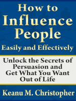 How to Influence People Easily and Effectively