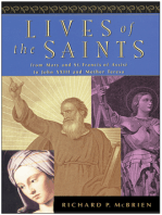 Lives of the Saints: From Mary and St. Francis of Assisi to John XXIII and Mother Teresa