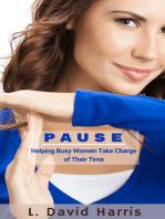 PAUSE: Helping Busy Women Take Charge of Their Time