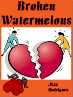 Broken Watermelons