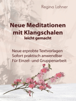 Neue Meditationen mit Klangschalen: leicht gemacht