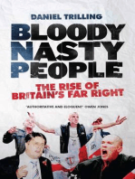 Bloody Nasty People: The Rise of Britain’s Far Right