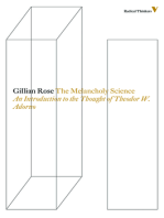 The Melancholy Science: An Introduction to the Thought of Theodor W. Adorno