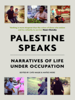 Palestine Speaks: Narratives of Life Under Occupation