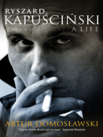 Ryszard Kapuscinski: A Life