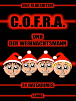 C.O.F.R.A. und der Weihnachtsmann: 24 Ratekrimis