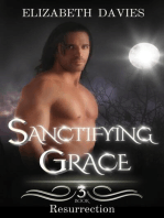 Sanctifying Grace: Resurrection, #3