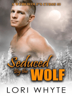 Seduced By the Wolf: A Werewolf's Curse, #3