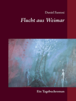 Flucht aus Weimar: Ein Tagebuchroman