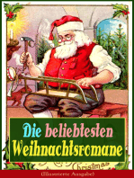 Die beliebtesten Weihnachtsromane (Illustrierte Ausgabe): Die Heilige und ihr Narr + Der kleine Lord + Heidi + Weihnacht! + Vor dem Sturm + Oliver Twist + Nils Holgerssons wunderbare Reise mit den Wildgänsen + Klein-Dorrit...