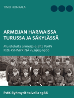Armeijan harmaissa Turusssa ja Säkylässä: Muisteluita armeija-ajalta PorPr Pstk-RYHMYRINÄ vv.1965-1966