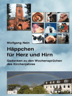 Häppchen für Herz und Hirn: Gedanken zu den Wochensprüchen des Kirchenjahres