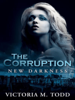 The Corruption: The New Darkness Trilogy, #1