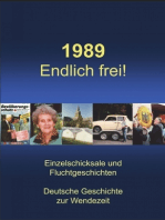 1989 Endlich frei!
