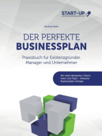 Der perfekte Businessplan: Praxisbuch für Existenzgründer, Manager und Unternehmer: Mit vielen Beispielen, Checklisten und Tipps - Inklusive Businessplan-Vorlage