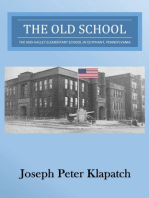 The Old School : The Mid-Valley Elementary School in Olyphant, Pennsylvania