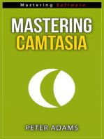 Mastering Camtasia: Mastering Software Series, #5