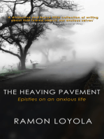 The Heaving Pavement: Epistles on an anxious life