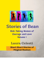 Stories of Bean: Risk Taking Women of Courage and Love