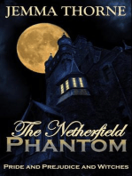 The Netherfield Phantom