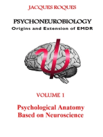 Psychoneurobiology Origins and extension of EMDR: Psychological Anatomy Based on Neuroscience