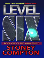 Level Six: Kiana Series