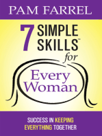 7 Simple Skills for Every Woman: Success in Keeping Everything Together