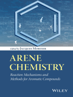 Arene Chemistry: Reaction Mechanisms and Methods for Aromatic Compounds