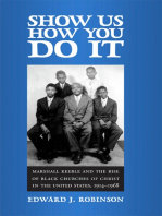 Show Us How You Do It: Marshall Keeble and the Rise of Black Churches of Christ in the United States, 1914-1968