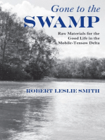 Gone to the Swamp: Raw Materials for the Good Life in the Mobile-Tensaw Delta