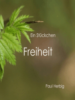 Ein Stückchen Freiheit