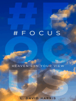 #FOCUS: Heaven's in Your View