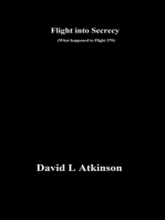 Flight into Secrecy (What happened to Flight 370?)