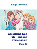 Die kleine Kuh Jule - und die Feriengäste: Band 12